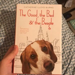 The good, the bad, and the beagle dog book by Cathrine Lloyd Burns